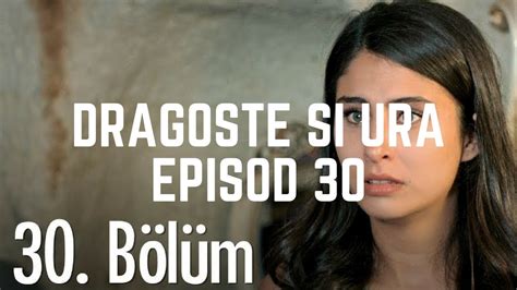 Dragoste si ura ep 30. .  ...