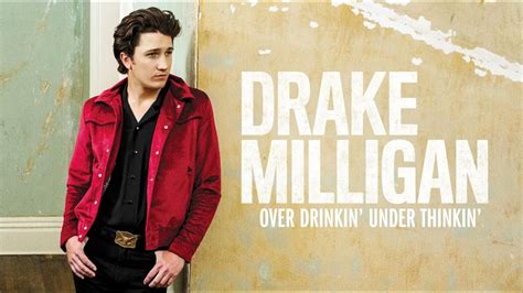 Drake Milligan - Over Drinkin