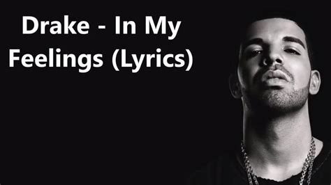 Drake in my feelings lyrics. Things To Know About Drake in my feelings lyrics. 