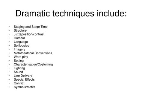 Dramatic Techniques Definition and Types