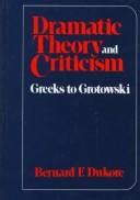 Read Dramatic Theory And Criticism By Bernard F Dukore