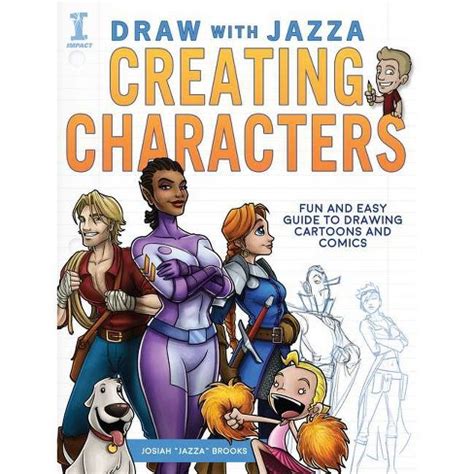 Read Online Draw With Jazza  Creating Characters By Josiah Brooks