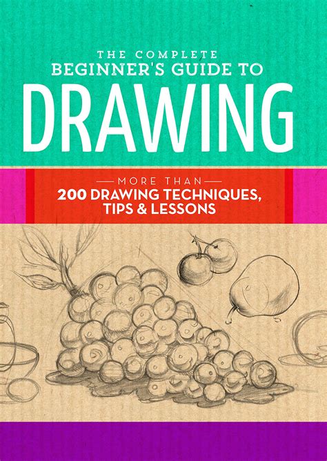Drawing for beginners the complete guide to mastering pencil drawing. - Foundation design principles practices solution manual.