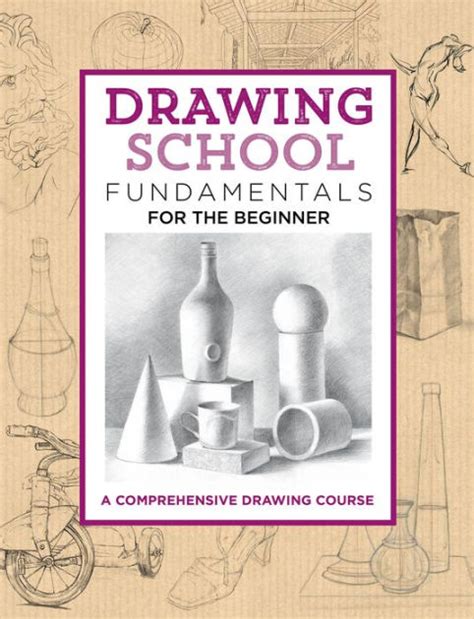 Download Drawing School Fundamentals For The Beginner A Comprehensive Drawing Course By Jim Dowdalls