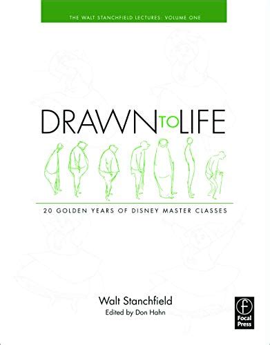 Download Drawn To Life 20 Golden Years Of Disney Master Classes Volume 2 The Walt Stanchfield Lectures By Walt Stanchfield