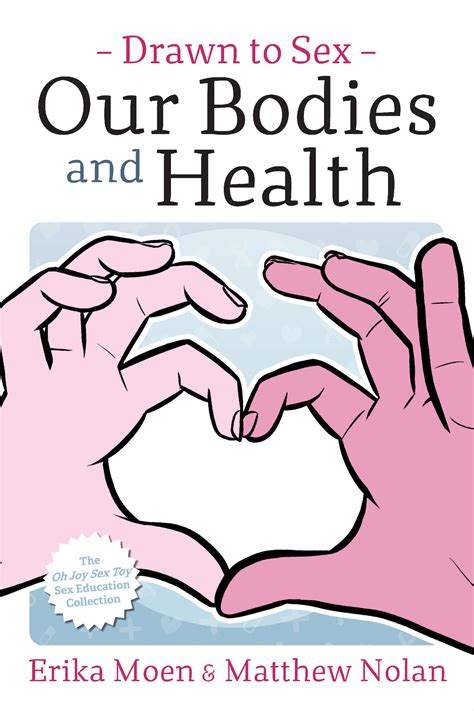 Full Download Drawn To Sex Vol 2 Our Bodies And Health By Erika Moen