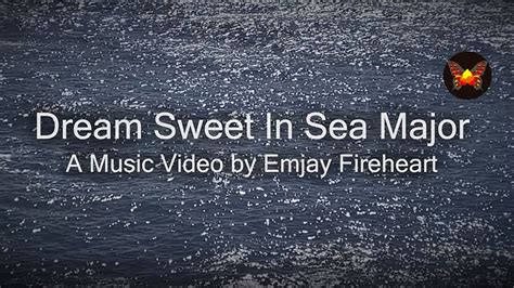 Dream Sweet in Sea Major - YouTube