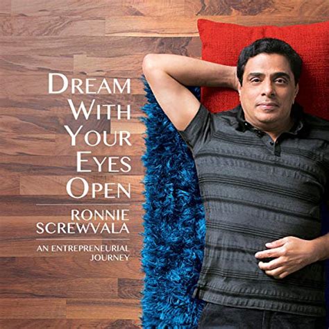 Dream With Your Eyes Open Ronnie Screwvala Order Today