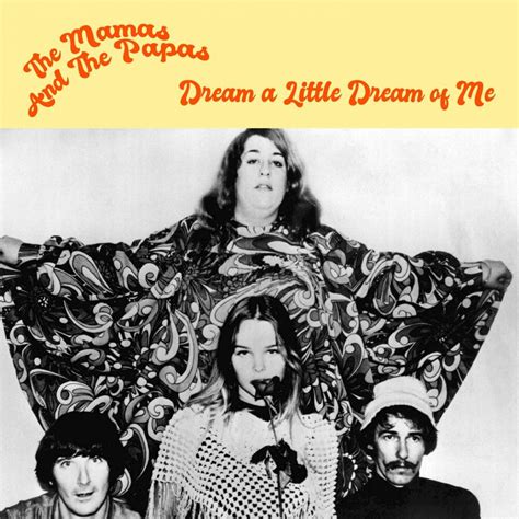 Dream a Little Dream of Me The Mamas & the Papas Chords and …