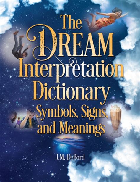 Dream interpretation dictionary. Things To Know About Dream interpretation dictionary. 