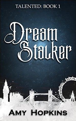 Download Dream Stalker Talented 1 By Amy Hopkins