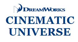 DreamWorks Cinematic Universe Idea Wiki Fandom