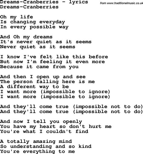 Dreams cranberries lyrics. Things To Know About Dreams cranberries lyrics. 