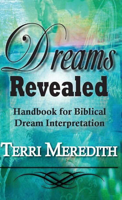 Dreams revealed handbook for biblical dream interpretation. - Il nuovo escursionista in vetta e guida di scialpinismo di gilliland mary ellen.