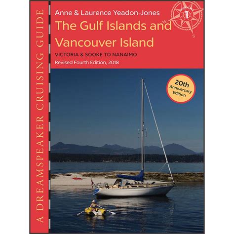 Dreamspeaker cruising guide series the gulf islands vancouver island new revised third edition victoria. - The routledge handbook of hispanic applied linguistics routledge handbooks in applied linguistics.