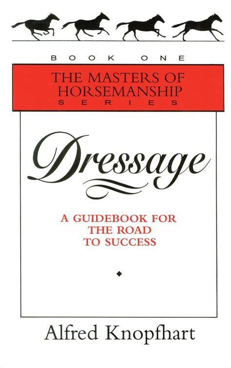 Dressage a guidebook for the road to success masters of horsemanship series. - Zosia z ulicy kociej. na zimę.