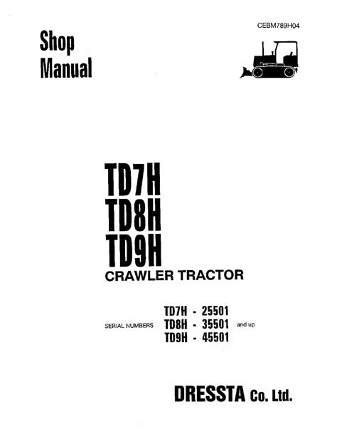 Dressta td7h td8h td9h crawler tractor service manual. - Manual on the use of thermocouples.