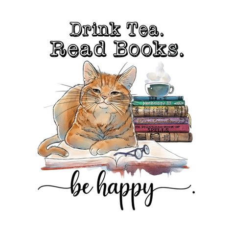 Drink Tea Read Books Pet Cats Be Happy Shirt,Cats and Books T-Shirt