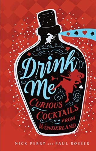 Read Drink Mecurious Cocktails From Wonderland By Nick Perry