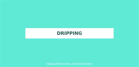 Dripping redhead pussy.  Often, drippings.  DRIPPING definition: the a...