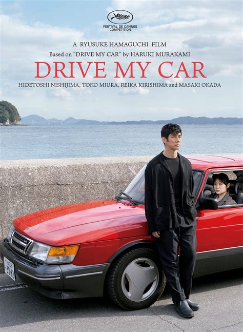 Drive my car film. Drive My Car. Doraibu mai ka. Ryusuke Hamaguchi / Japonska / 2021 / 179 min / japonščina, korejščina, angleščina. Manj kot pol leta po tistem, ko je njegov film O naključju in domišljiji osvojil berlinskega srebrnega medveda, je Ryusuke Hamaguchi za priredbo kratke zgodbe Harukija Murakamija prejel nagrado za najboljši scenarij v Cannesu. 