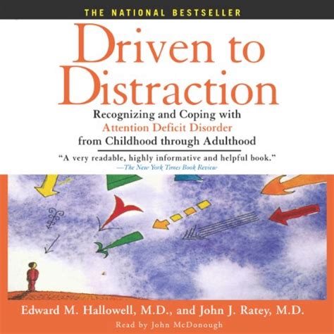 Full Download Driven To Distraction Recognizing And Coping With Attention Deficit Disorder From Childhood Through Adulthood By Edward M Hallowell