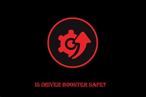 Driver Booster booster safe