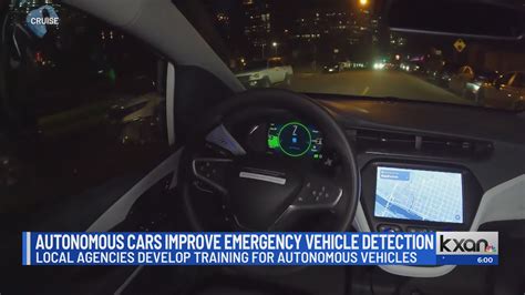 Driverless cars improve emergency vehicle detection, Austin first responders develop AV training for crews