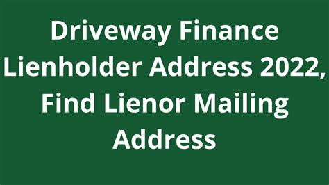 Driveway finance lienholder address. The is the Lienholder code. Mailing Address Conclusion. In summary, one Navy Federal Credit General Lienholder mailer address can PIANO. O. Box 25109 / Lehigh Valley / In PIANO 18002. Also, the lienor encipher for this financial institution is C02299. That is all you need to know about the Navy Federal Credit Union Lien Holder Mailing Address. 