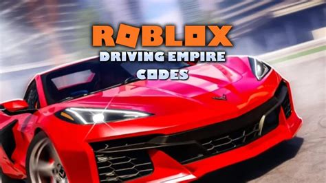 Driving Empire codes in Roblox Free cash and Canada Day Wrap September 2022 
