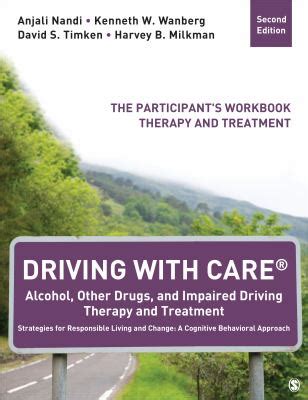 Driving With CARE®: Alcohol, Other Drugs, and Impaired