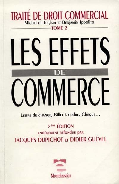 Droit commercial, les effets de commerce. - Ideas and aims for college writing.