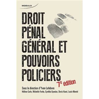 Droit pénal général et pouvoirs policiers. - The development of children study guide by michael cole.