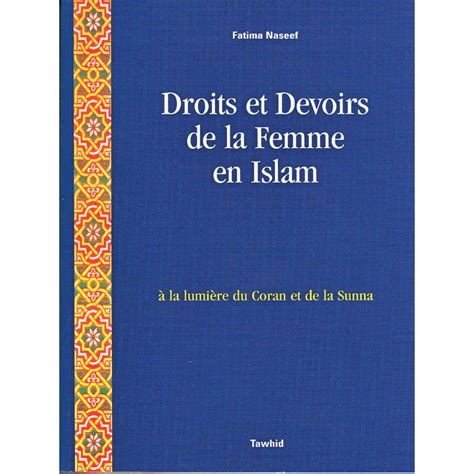 Droits et devoirs de la femme en islam. - Amérique espagnole à l'epoque des lumières.