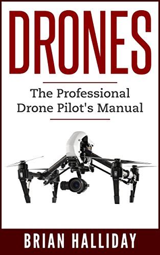 Drones the professional drone pilots manual. - Die vo gel der preussischen provinz schlesien.