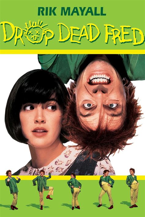 Drop dead fred movie. Drop Dead Fred is a fantasy film about the world of imaginary friends. Although believed to be a figment of Elizabeth Cronin's imagination, Fred is actually a real being sent to help her get her life back on track. Invisible to everyone except Elizabeth, his eccentric methods often get her into trouble but Fred turns out to be just… more. 