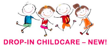 Drop in childcare. Drop-in available for children ages 2-10. Hours. Monday through Friday from 9:30 a.m. to 1:30 p.m. Kids 2-3 can stay for up to 1.5 hours and kids 3-10 can stay for up to two hours. We are in the process of hiring staff and hope to bring back Saturday hours by early April. Fees. Childcare is included with your family pass or youth pass. 