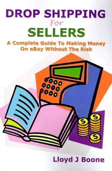 Drop shipping for sellers a complete guide to making money on ebay without the risk. - 1997 ford ranger transfer case repair manual.