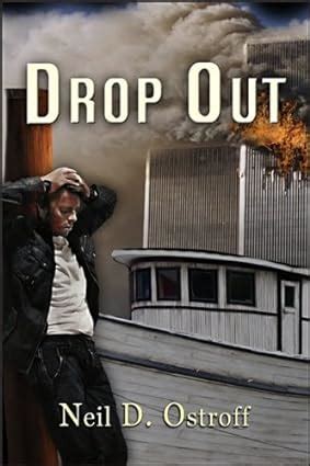 Read Drop Out By Neil D Ostroff