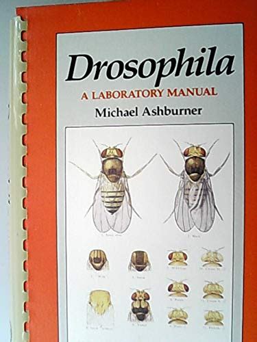 Drosophila a laboratory manual by m ashburner. - C.f. gauss gedenkband anlässlich des 100. todestages am 23. februar 1955..