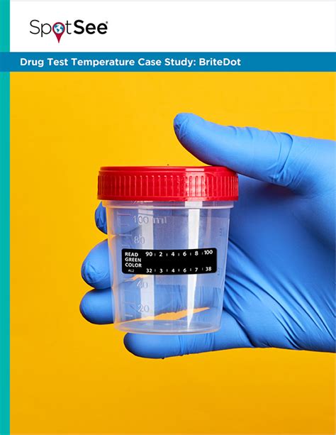 Drug Test Temperature Case Study BriteDot SpotSee