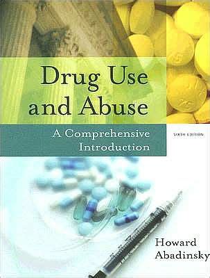 Drug Use and Abuse: A Comprehensive Introduction - Howard …