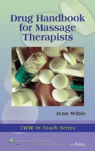 Drug handbook for massage therapists lww in touch series. - Extrait de la sentinelle (no. xxviii).