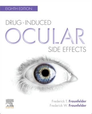 Read Druginduced Ocular Side Effects Clinical Ocular Toxicology By Frederick T Fraunfelder