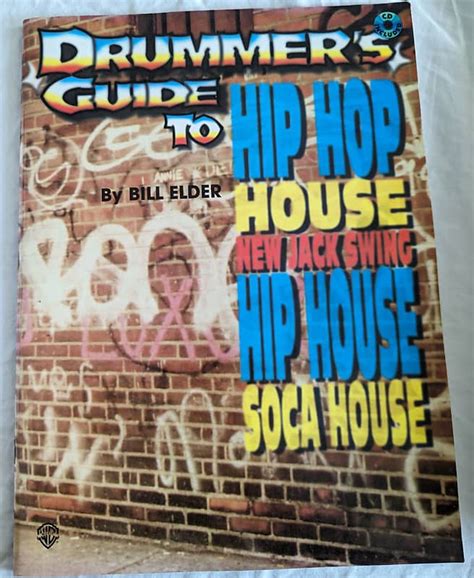 Drummer s guide to hip hop house new jack swing hip house and soca house book cd. - Staten van goed van ambacht maldegem.