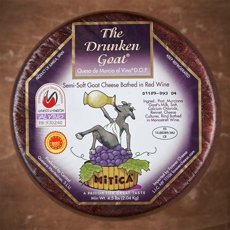 Drunken goat. Popularly known as 'Drunken Goat', Murcia al Vino is basically Murcia goat cheese which has been soaked and cured in a double-fermented red wine, most often of the local Monastrell grape blend. 