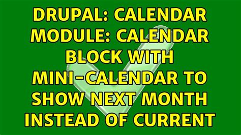 Drupal Calendar Module Calendar block with minicalendar to show next