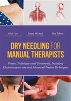Dry needling for manual therapists by giles gyer. - Manual de dragones mortiferos pequeno dragon.