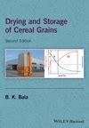 Drying and Storage of Cereal Grains - Wiley Online Library