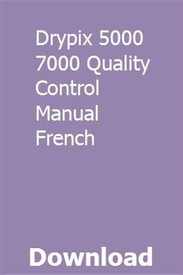Drypix 5000 7000 quality control manual. - Libro de dones y de encantamientos.